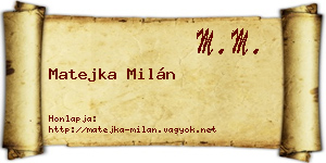Matejka Milán névjegykártya