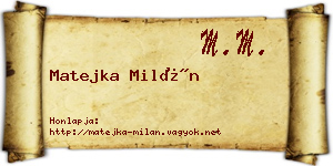 Matejka Milán névjegykártya